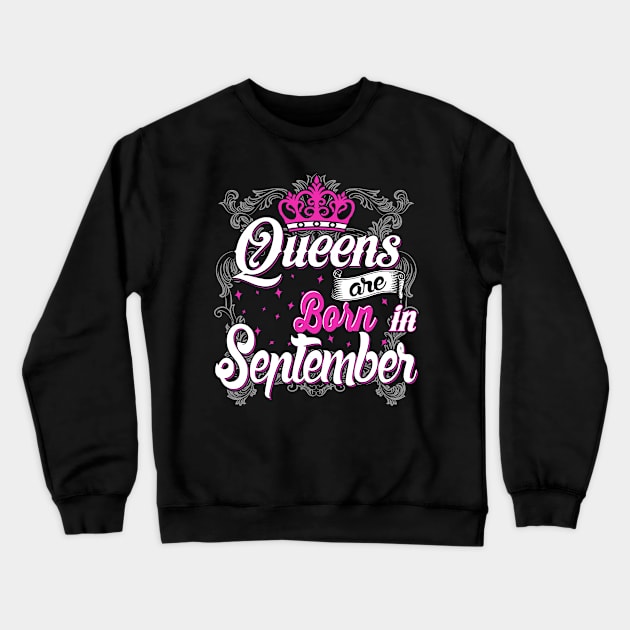 Queens are born in September Crewneck Sweatshirt by AwesomeTshirts